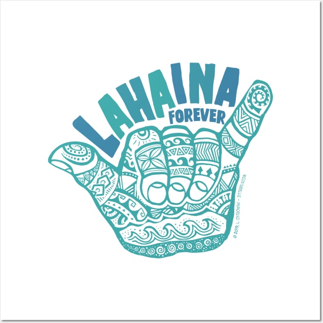 Hang Loose Lahaina Forever Wall Art by Jitterfly